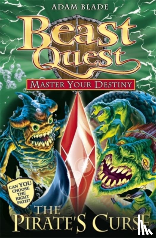 Blade, Adam - Beast Quest: Master Your Destiny: The Pirate's Curse