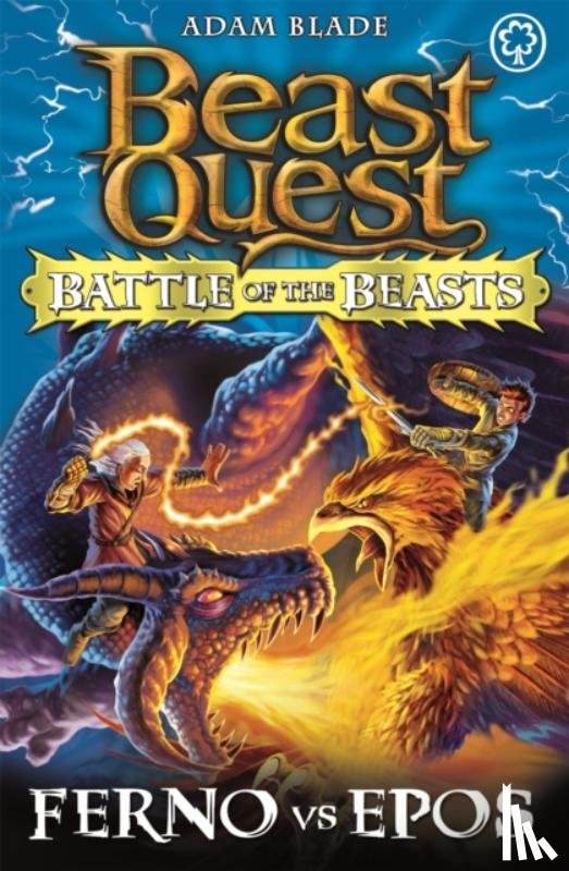 Blade, Adam - Beast Quest: Battle of the Beasts: Ferno vs Epos