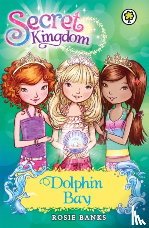 Banks, Rosie - Secret Kingdom: Dolphin Bay