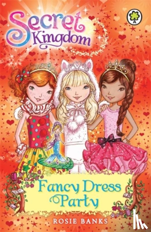 Banks, Rosie - Secret Kingdom: Fancy Dress Party