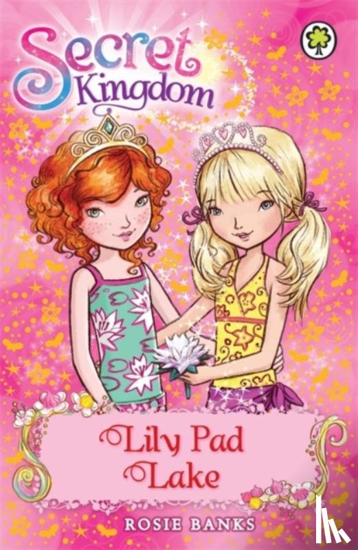 Banks, Rosie - Secret Kingdom: Lily Pad Lake