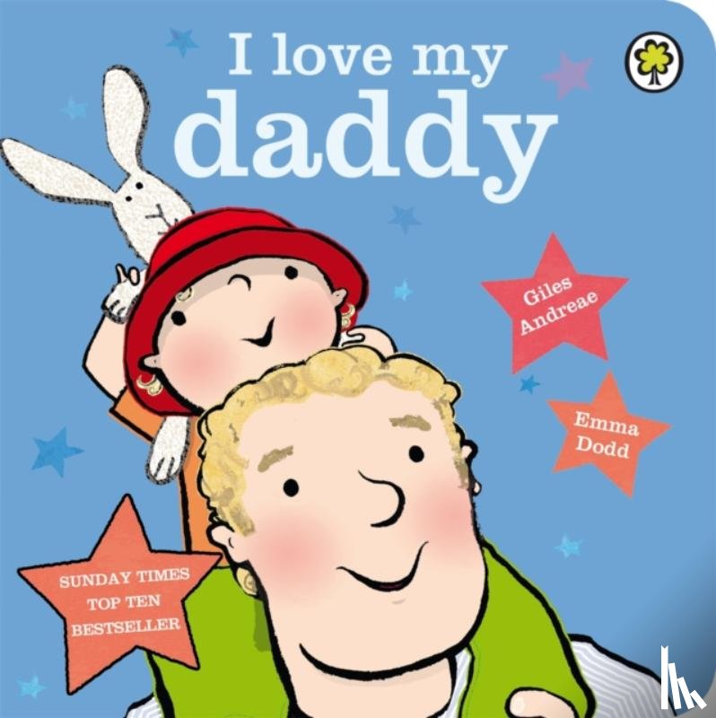 Andreae, Giles - I Love My Daddy Board Book