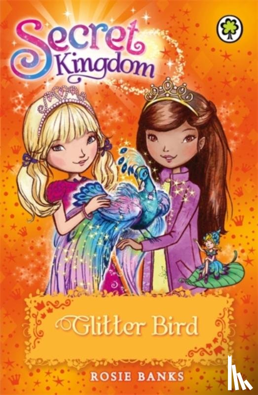 Banks, Rosie - Secret Kingdom: Glitter Bird