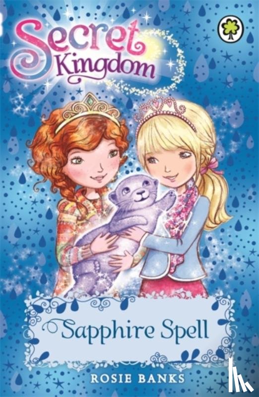 Banks, Rosie - Secret Kingdom: Sapphire Spell