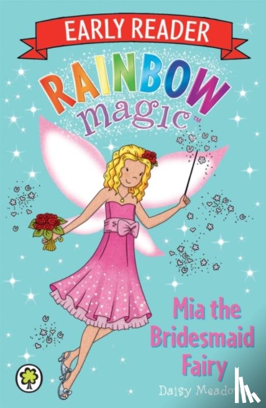 Meadows, Daisy - Rainbow Magic Early Reader: Mia the Bridesmaid Fairy