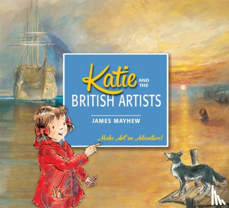 Mayhew, James - Katie and the British Artists