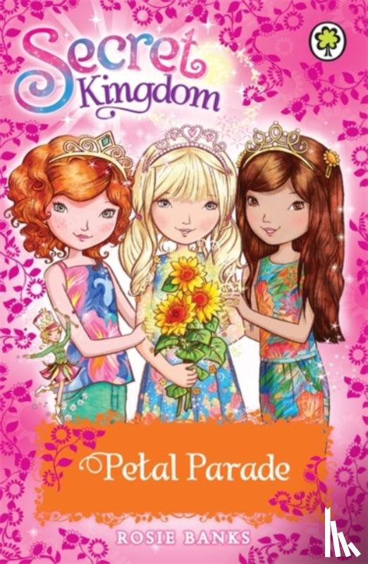 Banks, Rosie - Secret Kingdom: Petal Parade