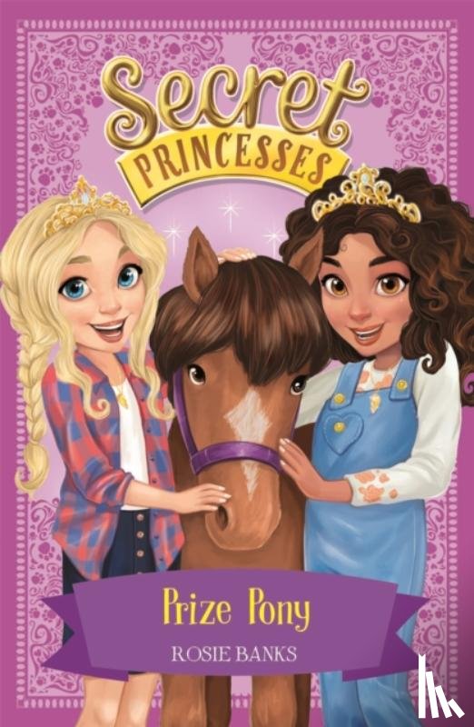 Banks, Rosie - Secret Princesses: Prize Pony