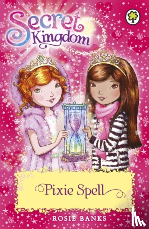 Banks, Rosie - Secret Kingdom: Pixie Spell