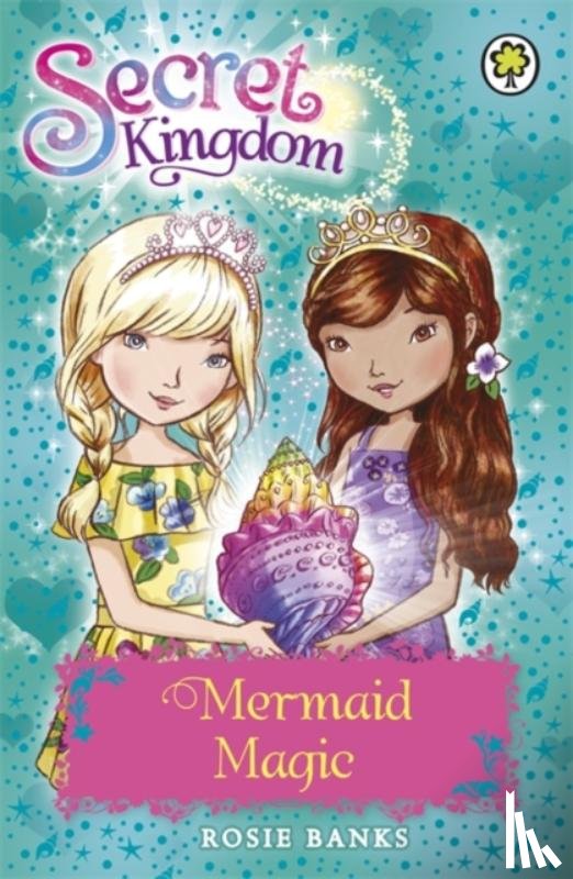 Banks, Rosie - Secret Kingdom: Mermaid Magic