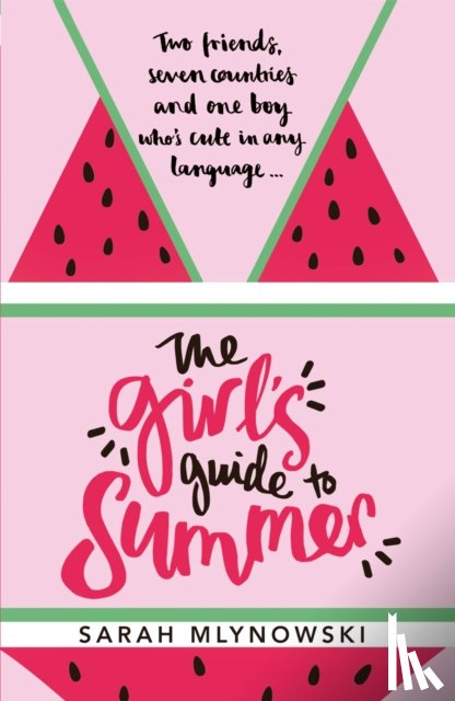 Mlynowski, Sarah - The Girl's Guide to Summer