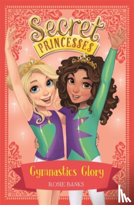 Banks, Rosie - Secret Princesses: Gymnastics Glory