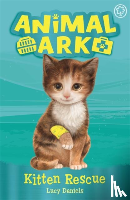 Daniels, Lucy - Animal Ark, New 1: Kitten Rescue