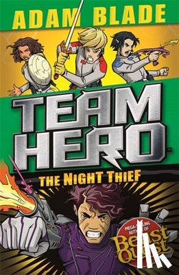 Blade, Adam - Team Hero: The Night Thief
