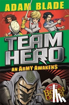Blade, Adam - Team Hero: An Army Awakens