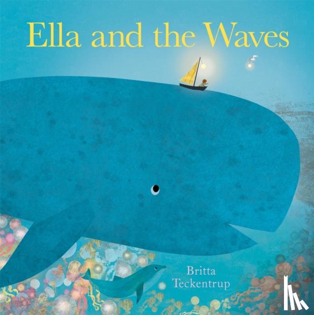 Teckentrup, Britta - Ella and the Waves