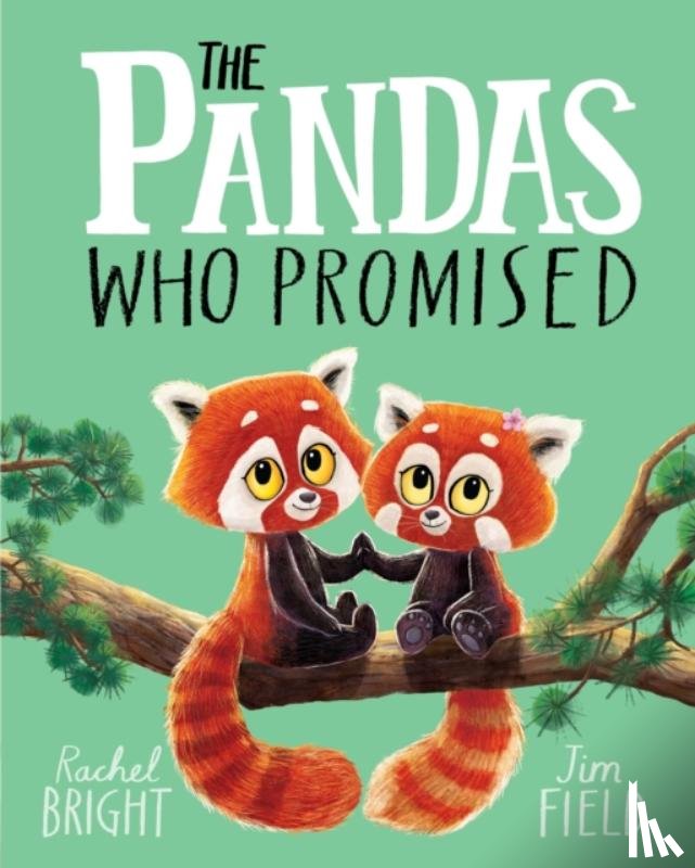 Bright, Rachel - The Pandas Who Promised