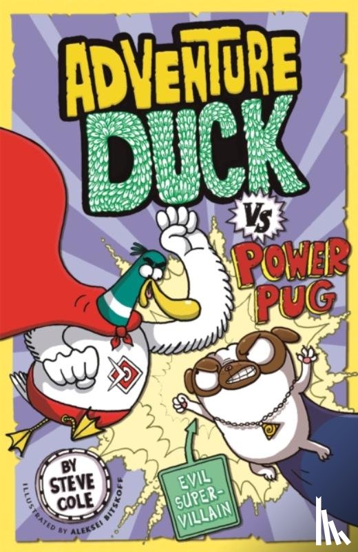 Cole, Steve - Adventure Duck vs Power Pug
