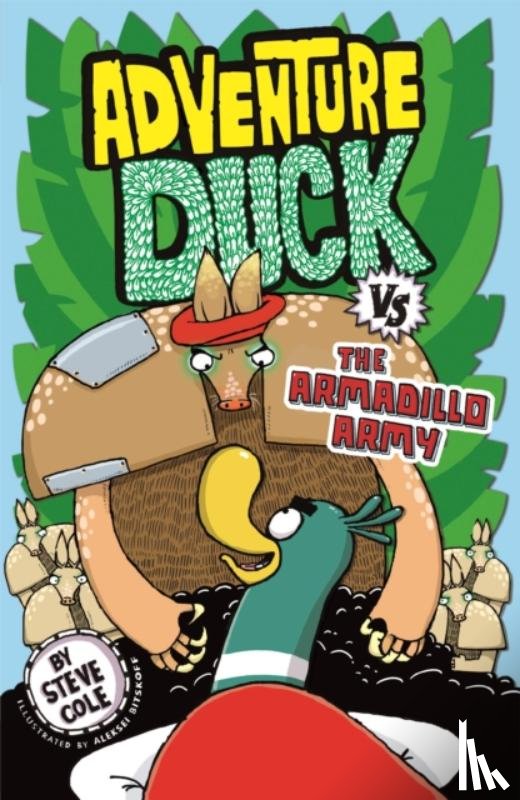 Cole, Steve - Adventure Duck vs the Armadillo Army