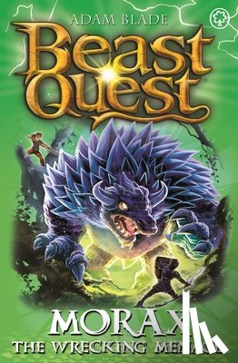 Blade, Adam - Beast Quest: Morax the Wrecking Menace