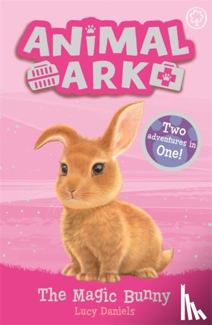 Daniels, Lucy - Animal Ark, New 4: The Magic Bunny