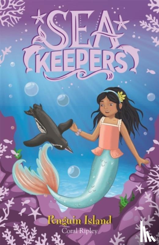 Ripley, Coral - Sea Keepers: Penguin Island