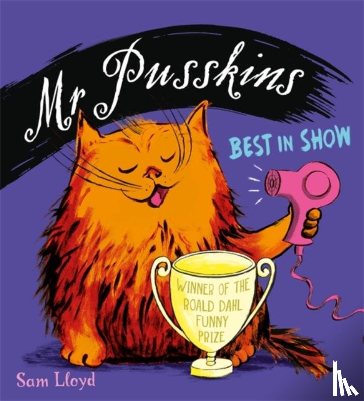 Lloyd, Sam - Mr Pusskins Best in Show