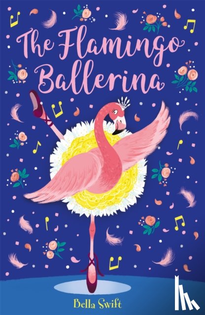 Swift, Bella - The Flamingo Ballerina