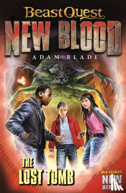 Blade, Adam - Beast Quest: New Blood: The Lost Tomb