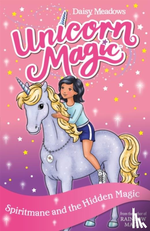 Meadows, Daisy - Unicorn Magic: Spiritmane and the Hidden Magic