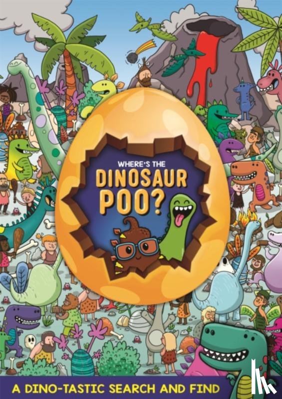 Hunter, Alex - Where's the Dinosaur Poo? Search and Find