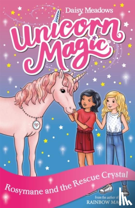 Meadows, Daisy - Unicorn Magic: Rosymane and the Rescue Crystal