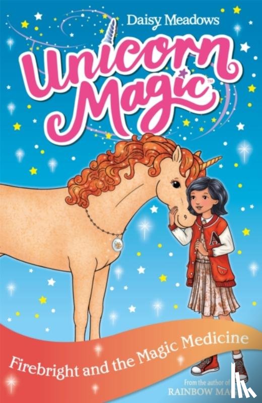 Meadows, Daisy - Unicorn Magic: Firebright and the Magic Medicine