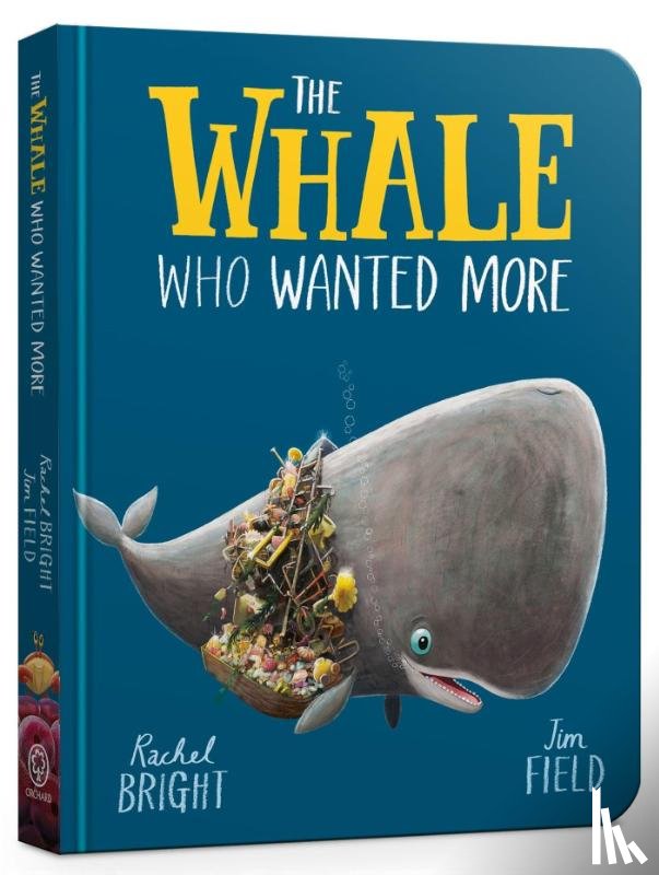 Bright, Rachel - The Whale Who Wanted More Board Book