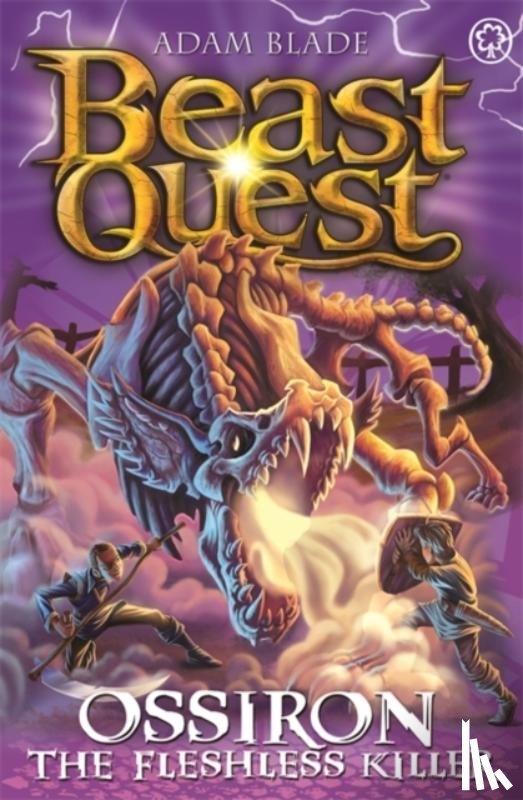 Blade, Adam - Beast Quest: Ossiron the Fleshless Killer