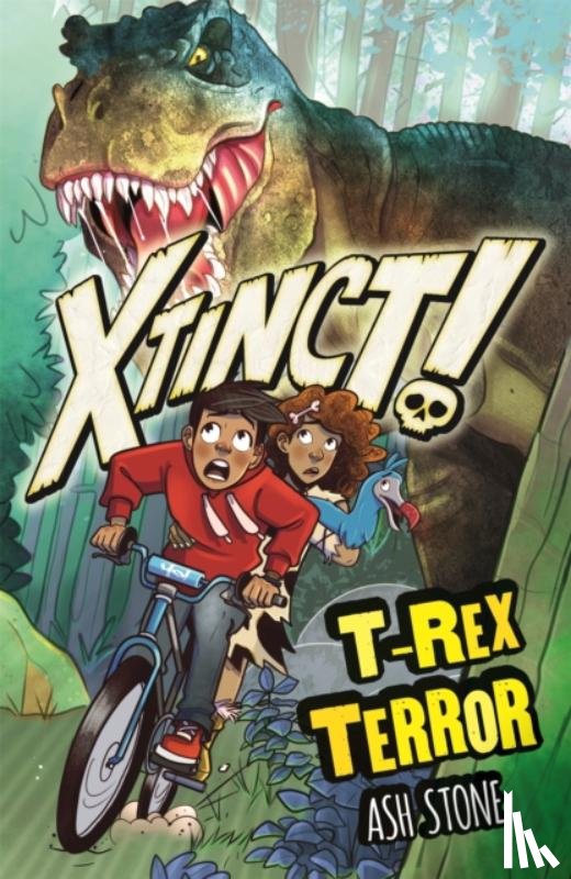 Stone, Ash - Xtinct!: T-Rex Terror