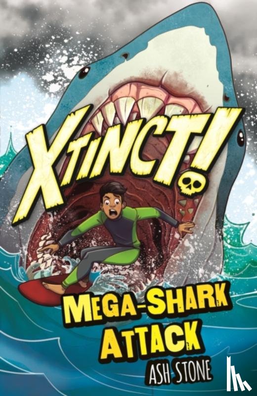 Stone, Ash - Xtinct!: Mega-Shark Attack
