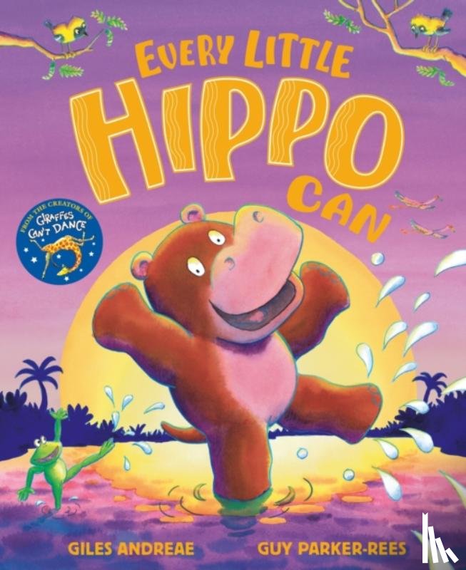 Andreae, Giles - Every Little Hippo Can