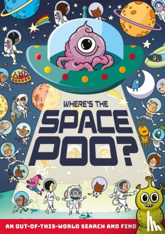 Hunter, Alex - Where's the Space Poo?