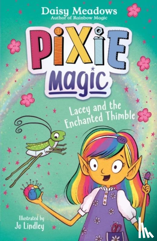 Meadows, Daisy - Pixie Magic: Lacey and the Enchanted Thimble