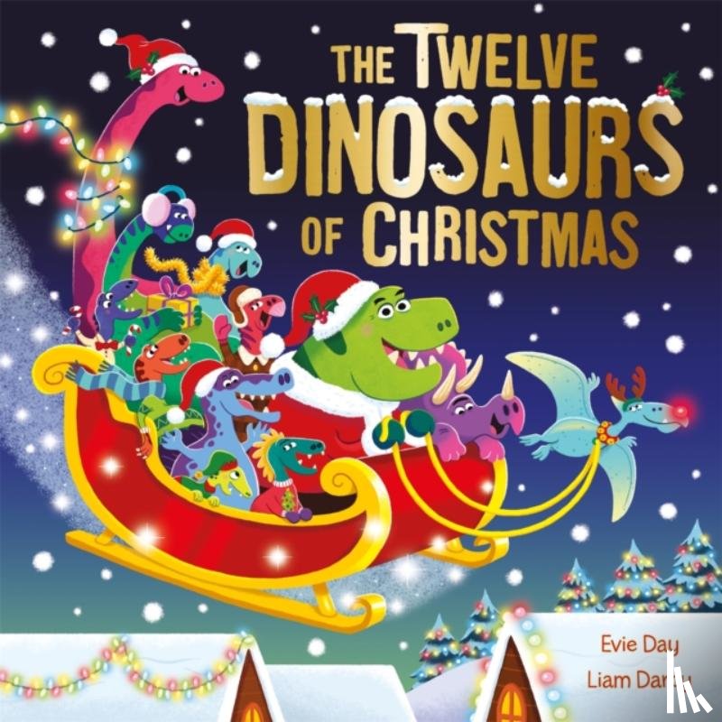 Day, Evie - The Twelve Dinosaurs of Christmas