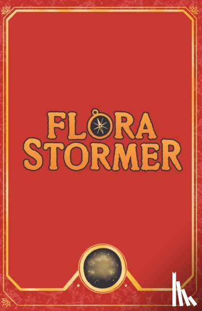 Harcourt, Isabella - Flora Stormer and the Magic Feather