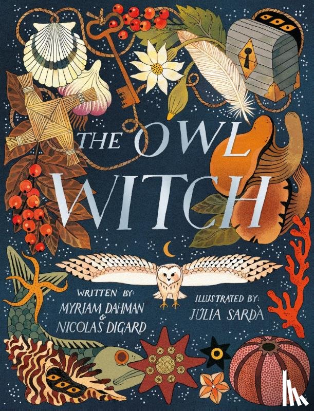 Dahman, Myriam, Digard, Nicolas - The Owl Witch