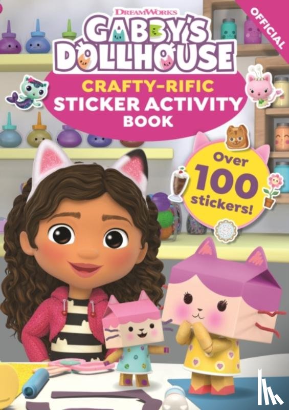 Official Gabby's Dollhouse - DreamWorks Gabby's Dollhouse: Crafty-Rific Sticker Activity Book