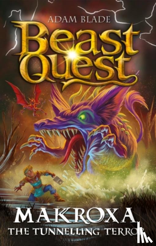 Blade, Adam - Beast Quest: Makroxa the Tunnelling Terror