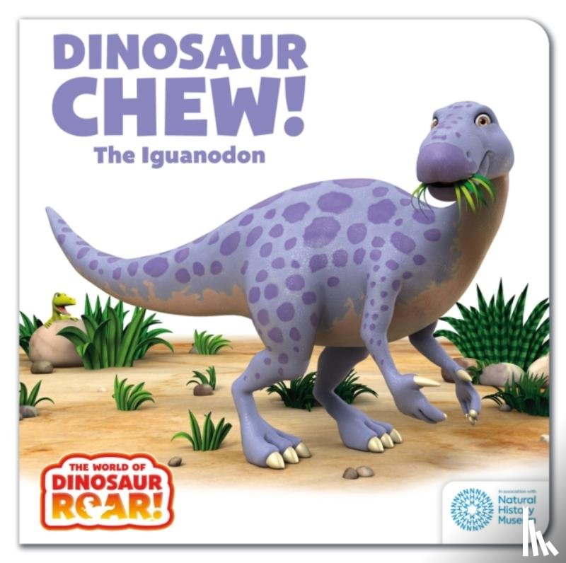 Curtis, Peter - The World of Dinosaur Roar!: Dinosaur Chew! The Iguanodon: Book 12