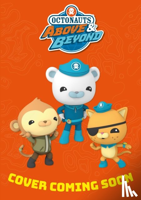 Official Octonauts - Octonauts Above & Beyond: Octo-Agent Activity Book