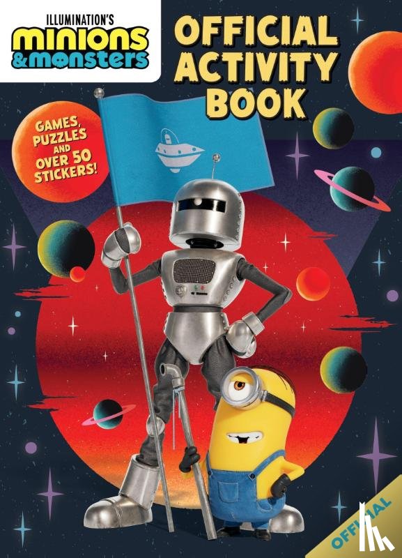 Official Minions - Illumination's Minions & Monsters: Official Activity Book