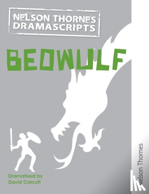 Calcutt, David - Oxford Playscripts: Beowulf