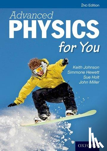 Johnson, Keith, Hewett, Simmone, Holt, Sue, Miller, John - Advanced Physics For You